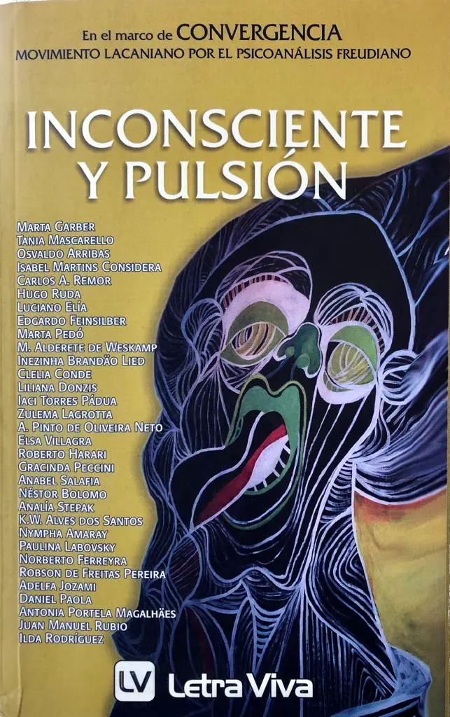 Capa do livro Inconsciente y Pulsión de Clelia Conde, Marta Garbe y outros (Orgs.), autor dos capítulos “Inconsciente Pulsión – goce sentido” e “Puntuaciones y comentários” Carlos Augusto M. Remor